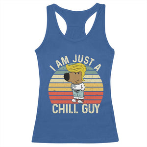 I Am Just A Chill Guy Trump Racerback Tank Top Funny My New President Character TS02 Royal Blue Print Your Wear