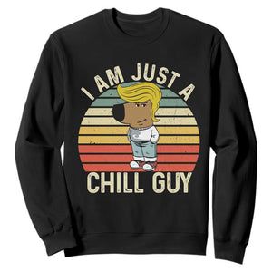 I Am Just A Chill Guy Trump Sweatshirt Funny My New President Character TS02 Black Print Your Wear