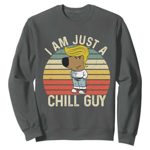 I Am Just A Chill Guy Trump Sweatshirt Funny My New President Character TS02 Dark Heather Print Your Wear