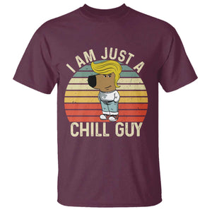 I Am Just A Chill Guy Trump T Shirt Funny My New President Character TS02 Maroon Print Your Wear