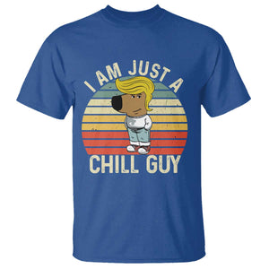 I Am Just A Chill Guy Trump T Shirt Funny My New President Character TS02 Royal Blue Print Your Wear