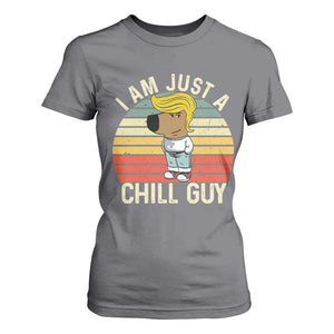 I Am Just A Chill Guy Trump T Shirt For Women Funny My New President Character TS02 Charcoal Print Your Wear