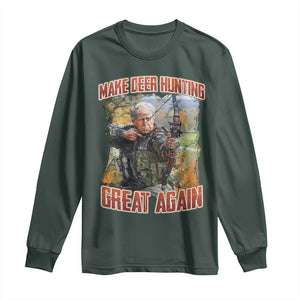 Trump Deer Hunting Long Sleeve Shirt Make Deer Hunting Great Again Trump TS02 Dark Forest Green Print Your Wear