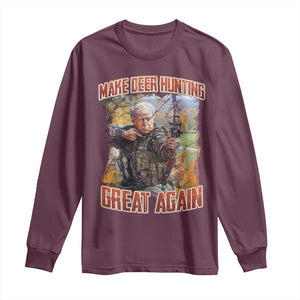 Trump Deer Hunting Long Sleeve Shirt Make Deer Hunting Great Again Trump TS02 Maroon Print Your Wear