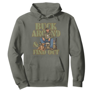 Trump Camo Hunting Hoodie Buck Around And Find Out TS02 Military Green Print Your Wear