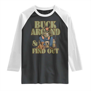 Trump Camo Hunting Raglan Shirt Buck Around And Find Out TS02 Black White Print Your Wear