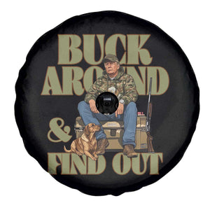 Trump Camo Hunting Spare Tire Cover Buck Around And Find Out TS02 Print Your Wear