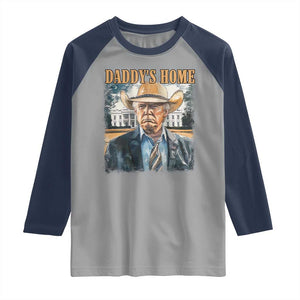 Trump Cowboy Raglan Shirt Western Daddy's Home Take America Back Retro Throwback TS02 Sport Gray Navy Print Your Wear