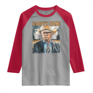 Trump Cowboy Raglan Shirt Western Daddy's Home Take America Back Retro Throwback TS02 Sport Gray Red Print Your Wear