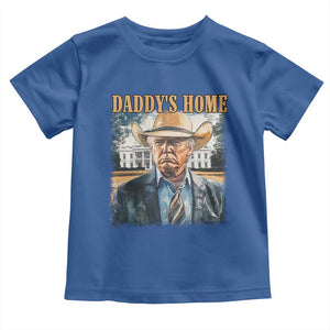 Trump Cowboy Toddler T Shirt Western Daddy's Home Take America Back Retro Throwback TS02 Royal Blue Print Your Wear