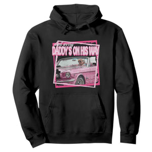 Trump Won 2024 Hoodie Dont Worry Daddy's On His Way Funny Pink TS02 Black Print Your Wear