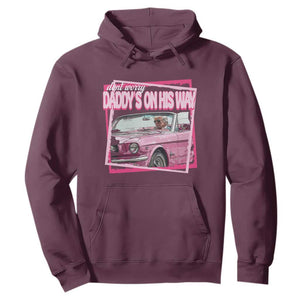 Trump Won 2024 Hoodie Dont Worry Daddy's On His Way Funny Pink TS02 Maroon Print Your Wear