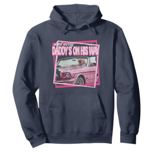 Trump Won 2024 Hoodie Dont Worry Daddy's On His Way Funny Pink TS02 Navy Print Your Wear