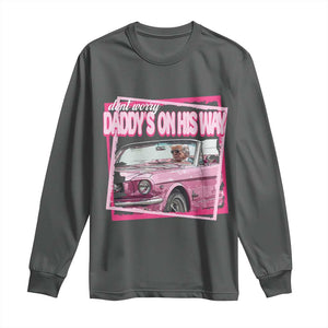 Trump Won 2024 Long Sleeve Shirt Dont Worry Daddy's On His Way Funny Pink TS02 Dark Heather Print Your Wear