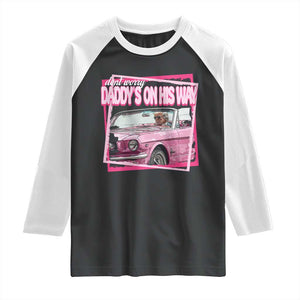 Trump Won 2024 Raglan Shirt Dont Worry Daddy's On His Way Funny Pink TS02 Black White Print Your Wear