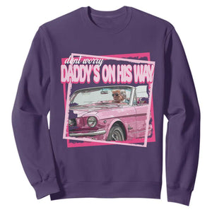 Trump Won 2024 Sweatshirt Dont Worry Daddy's On His Way Funny Pink TS02 Purple Print Your Wear