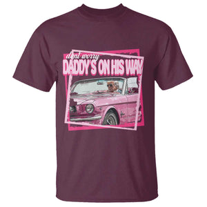 Trump Won 2024 T Shirt Dont Worry Daddy's On His Way Funny Pink TS02 Maroon Print Your Wear