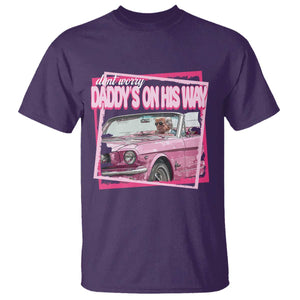 Trump Won 2024 T Shirt Dont Worry Daddy's On His Way Funny Pink TS02 Purple Print Your Wear