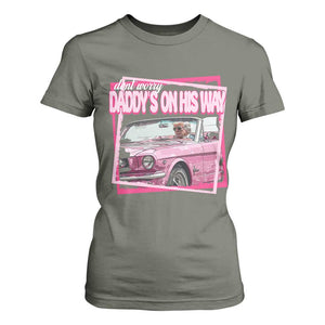 Trump Won 2024 T Shirt For Women Dont Worry Daddy's On His Way Funny Pink TS02 Military Green Print Your Wear