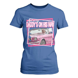 Trump Won 2024 T Shirt For Women Dont Worry Daddy's On His Way Funny Pink TS02 Royal Blue Print Your Wear