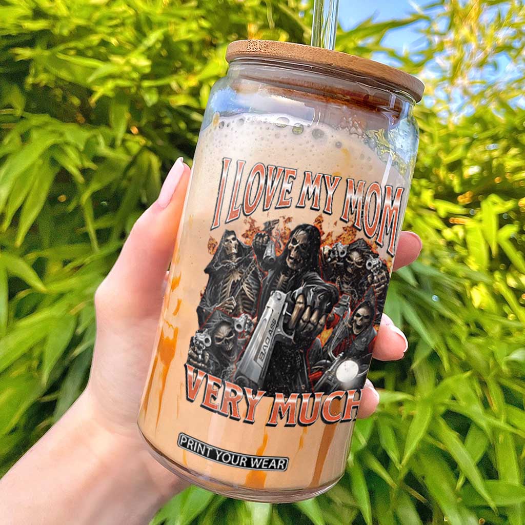I Love My Mom Very Much Flaming Reaper Biker Graphic Glass Can Sarcastic Metalhead Humor Skeleton Juxtaposition Meme