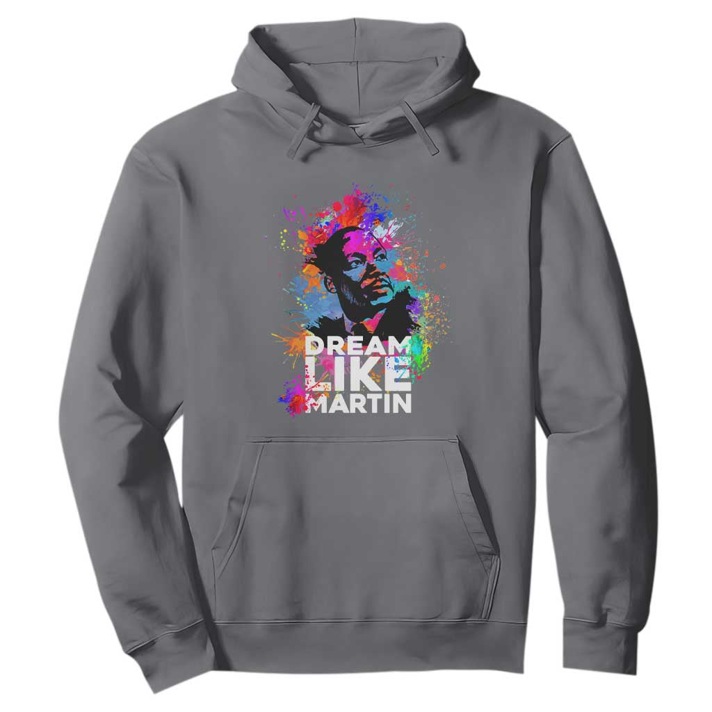 MLK Hoodie Dream Like Martin Black History Month Civil Rights Leader TS02 Charcoal Printyourwear