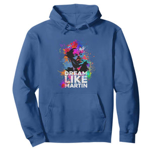 MLK Hoodie Dream Like Martin Black History Month Civil Rights Leader TS02 Royal Blue Printyourwear