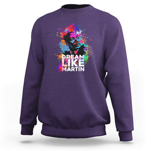 MLK Sweatshirt Dream Like Martin Black History Month Civil Rights Leader TS02 Purple Printyourwear