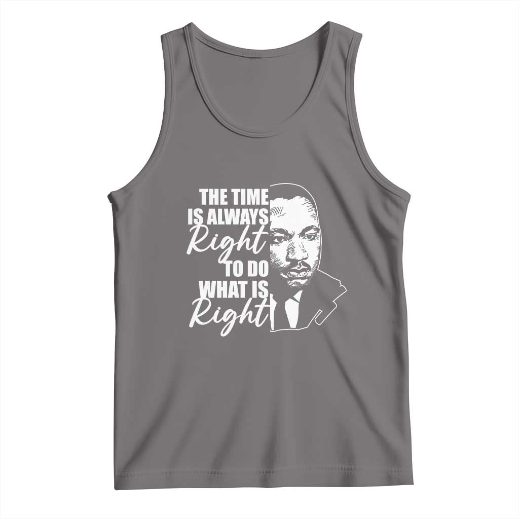MLK Inspirational Quotes Tank Top The Time Always Right To Do What Is Right TS02 Deep Heather Print Your Wear