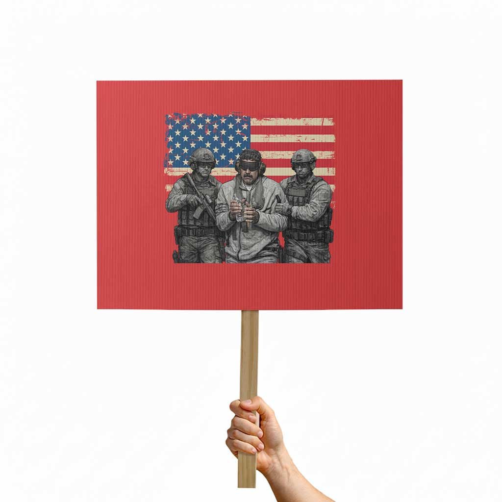 Captured Dictator Maduro Protest Sign Special Forces Justice Operation American Flag TS02 Horizontal 18