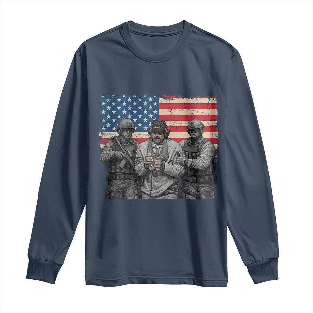 Captured Dictator Maduro Long Sleeve Shirt Special Forces Justice Operation American Flag TS02 Navy Print Your Wear