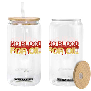 No Blood for Oil Glass Can Venezuela Sovereignty Resource Justice TS02 Print Your Wear