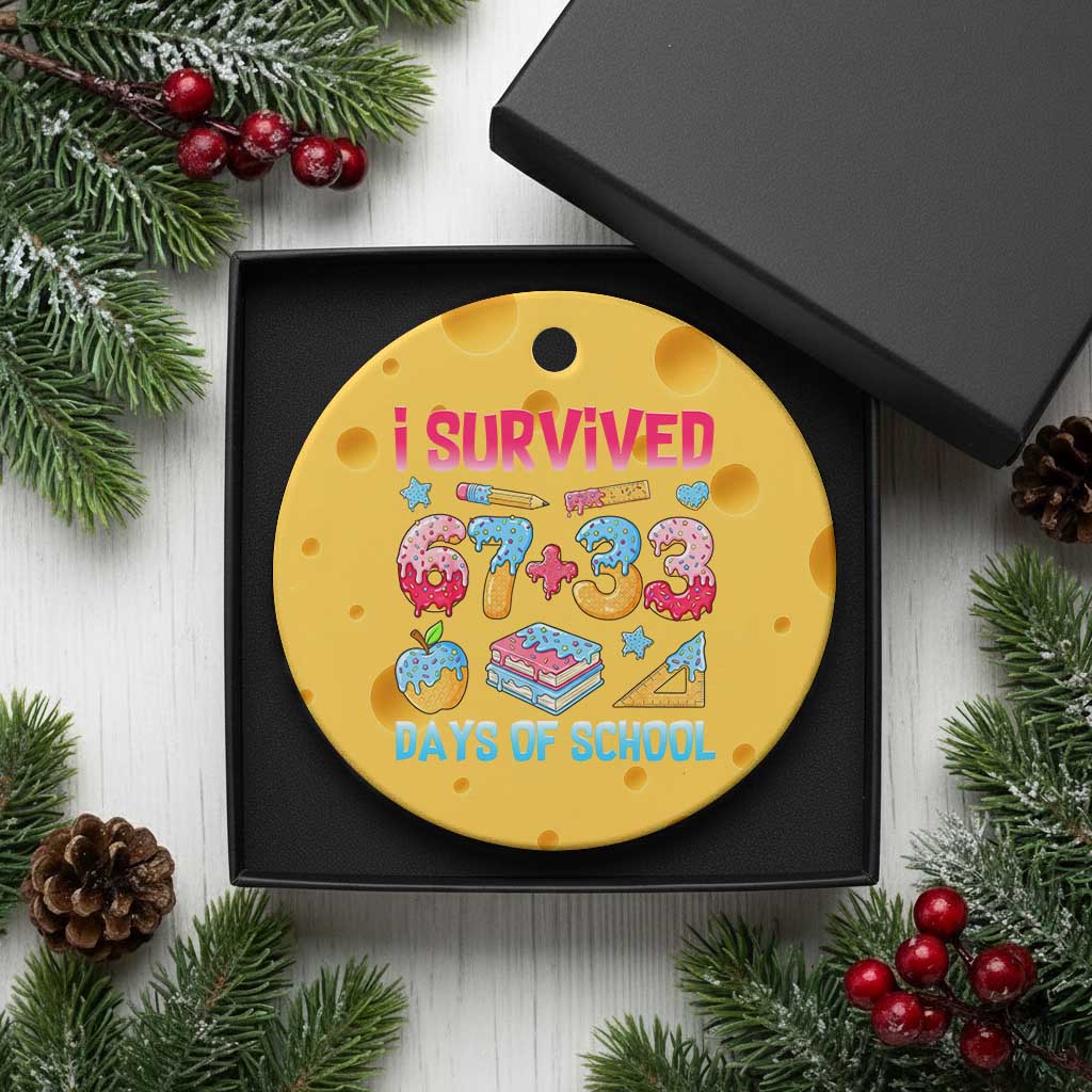 I Survived 67 Plus 33 100 Days of School Ceramic Ornament Six Seven Meme Colorful Math Humor TS02 1pc Yellow Cheese Print Your Wear