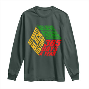 Black History Month Long Sleeve Shirt Believe Achieve Succeed 365 Days A Year Proud African American TS02 Dark Forest Green Print Your Wear