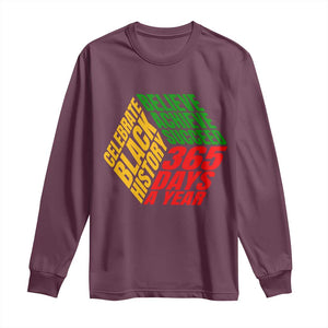 Black History Month Long Sleeve Shirt Believe Achieve Succeed 365 Days A Year Proud African American TS02 Maroon Print Your Wear