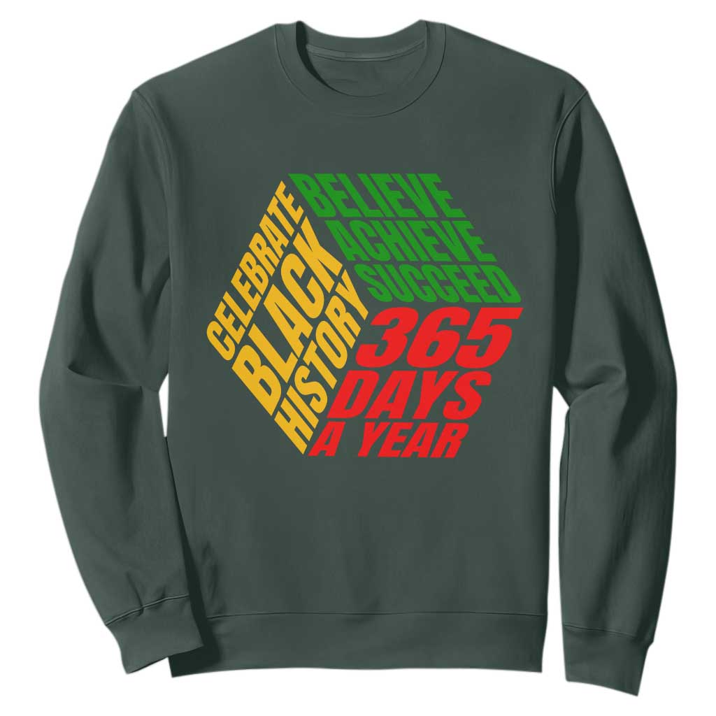 Black History Month Sweatshirt Believe Achieve Succeed Proud African American TS02 Dark Forest Green Printyourwear
