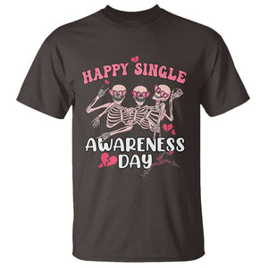 Funny Single Skeletons T Shirt Happy Single Awareness Day Galentine's Gang Anti Valentines TS02 Dark Chocolate Printyourwear