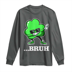 Funny Dabbing Shamrock Long Sleeve Shirt Bruh St. Patrick's Day TS02 Dark Heather Print Your Wear