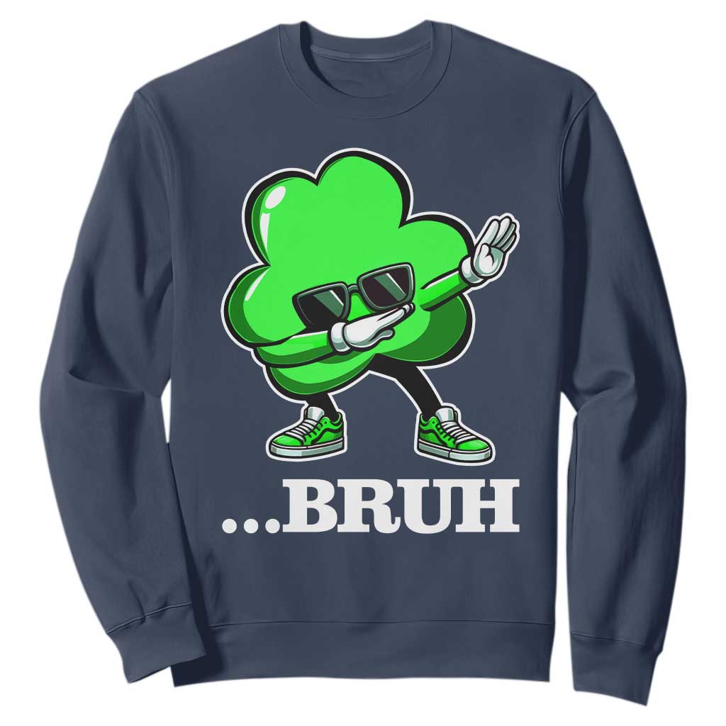 Funny Dabbing Shamrock Sweatshirt Bruh St. Patrick's Day TS02 Navy Print Your Wear