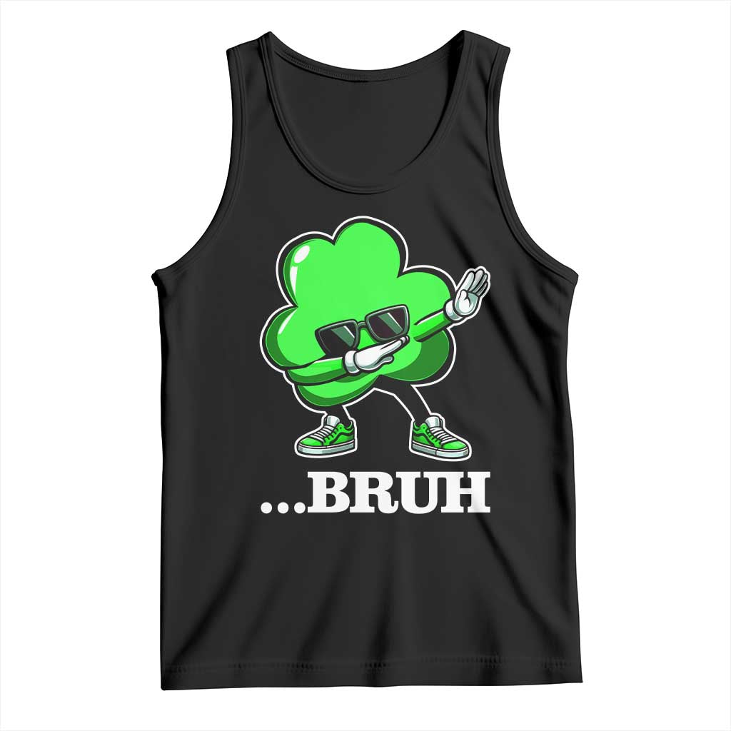 Funny Dabbing Shamrock Tank Top Bruh St. Patrick's Day TS02 Black Print Your Wear
