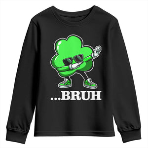 Funny Dabbing Shamrock Youth Sweatshirt Bruh St. Patrick's Day TS02 Black Print Your Wear