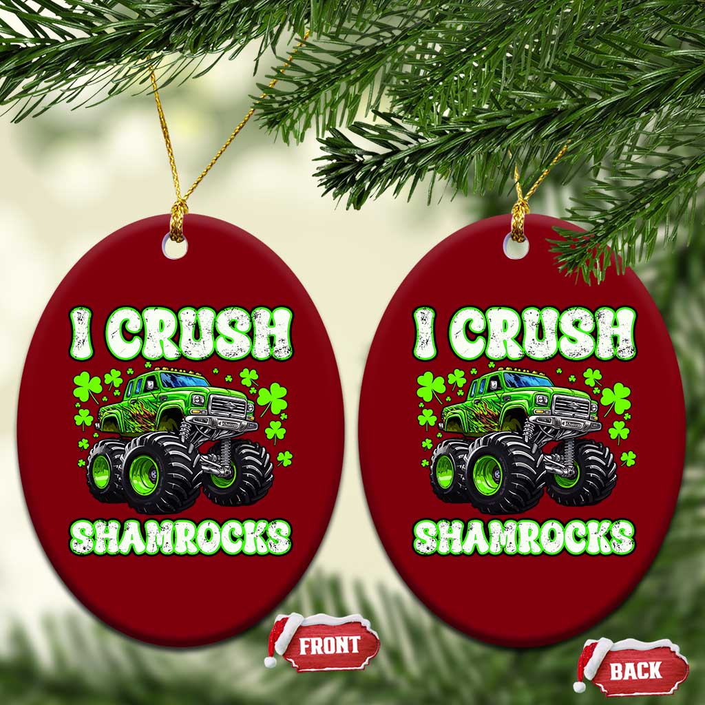 Funny St Patricks Day Monster Truck Ceramic Ornament I Crush Shamrocks Retro TS02 Print Your Wear