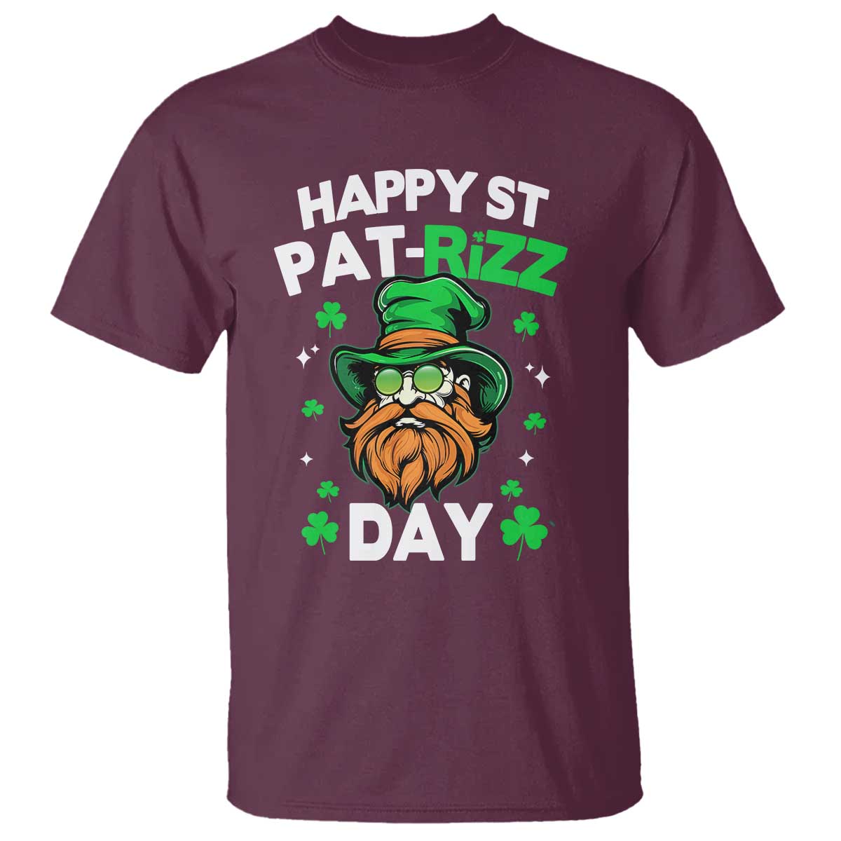 Happy St Pat Rizz Day T Shirt Funny St. Patrick's Day Leprechaun TS02 Maroon Print Your Wear