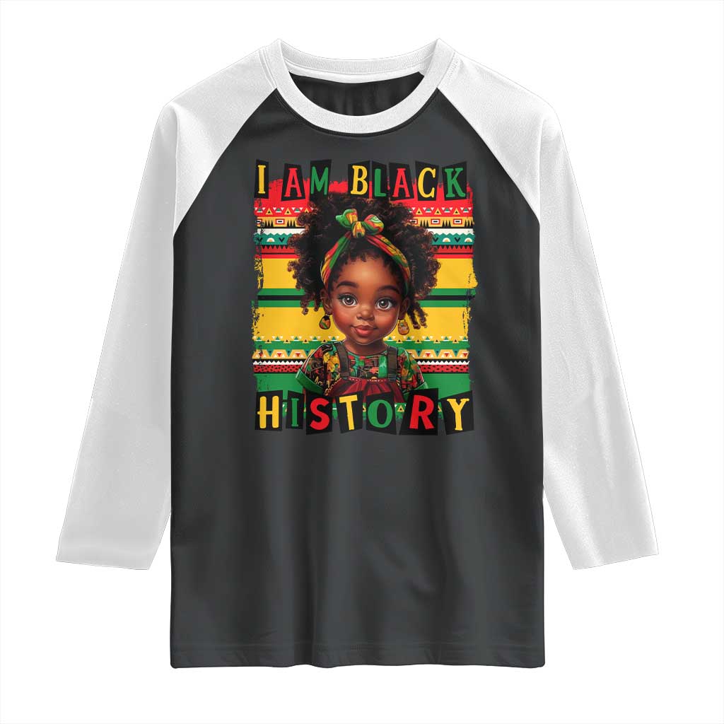 I Am Black History Raglan Shirt Month Black Melanin Kids Girls TS02 Black White Print Your Wear