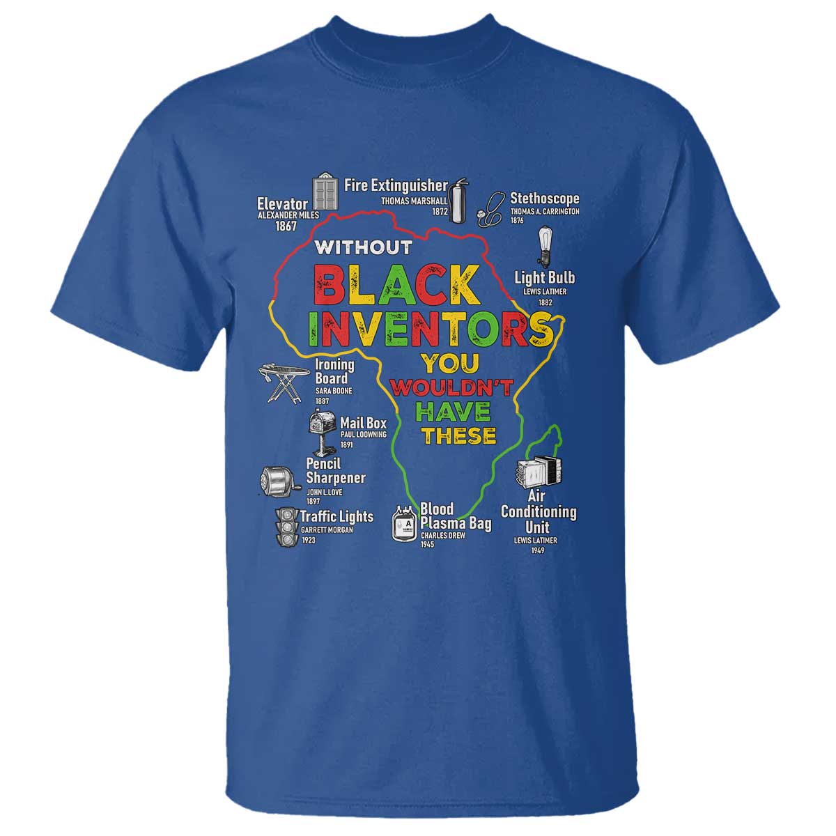 Proud Black Inventors T Shirt Black History Month African American Pride TS02 Royal Blue Print Your Wear