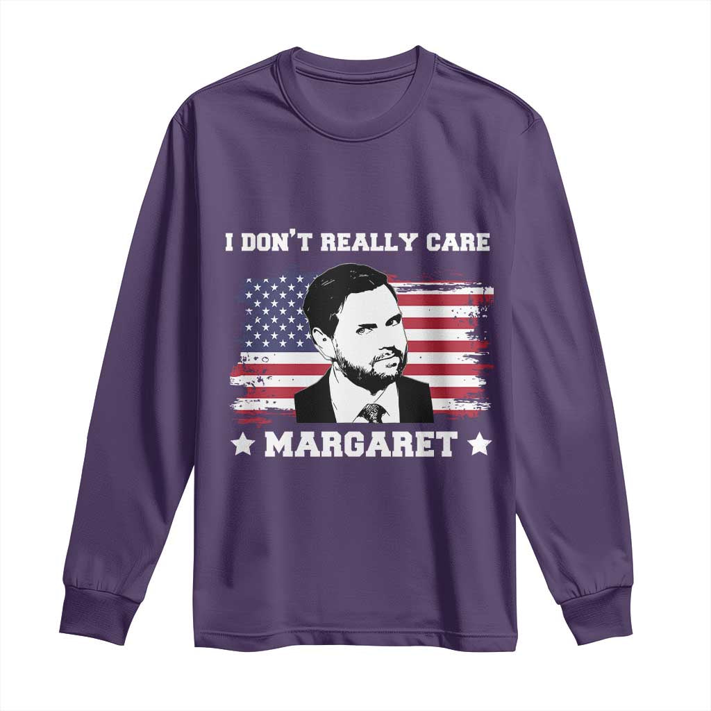Funny JD Vance Long Sleeve Shirt I Don't Really Care Margaret American Flag TS02 Purple Print Your Wear