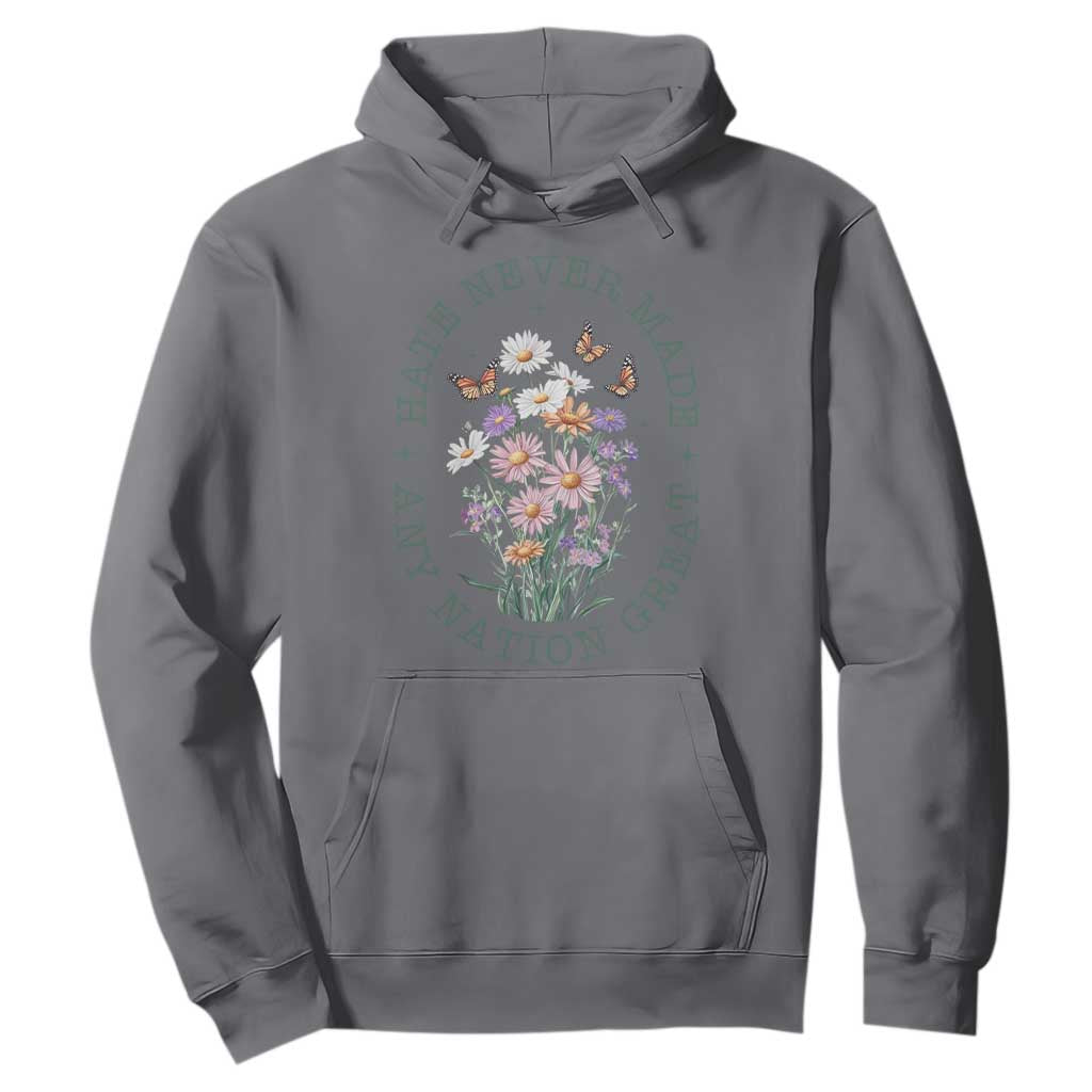 Hate Never Made Any Nation Great Hoodie Botanical Floral Butterflies Retro TS02 Charcoal Print Your Wear