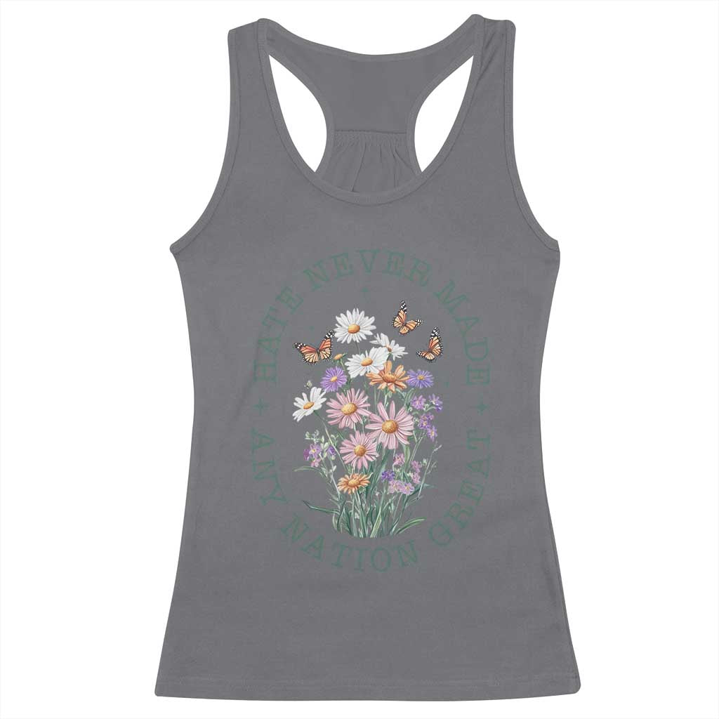 Hate Never Made Any Nation Great Racerback Tank Top Botanical Floral Butterflies Retro TS02 Charcoal Print Your Wear