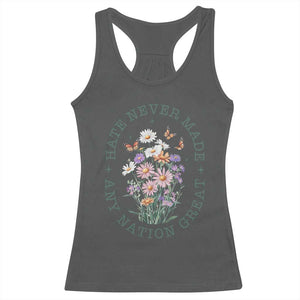 Hate Never Made Any Nation Great Racerback Tank Top Botanical Floral Butterflies Retro TS02 Dark Heather Print Your Wear