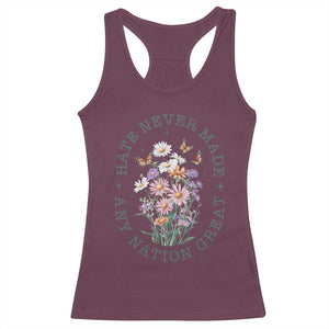 Hate Never Made Any Nation Great Racerback Tank Top Botanical Floral Butterflies Retro TS02 Maroon Print Your Wear